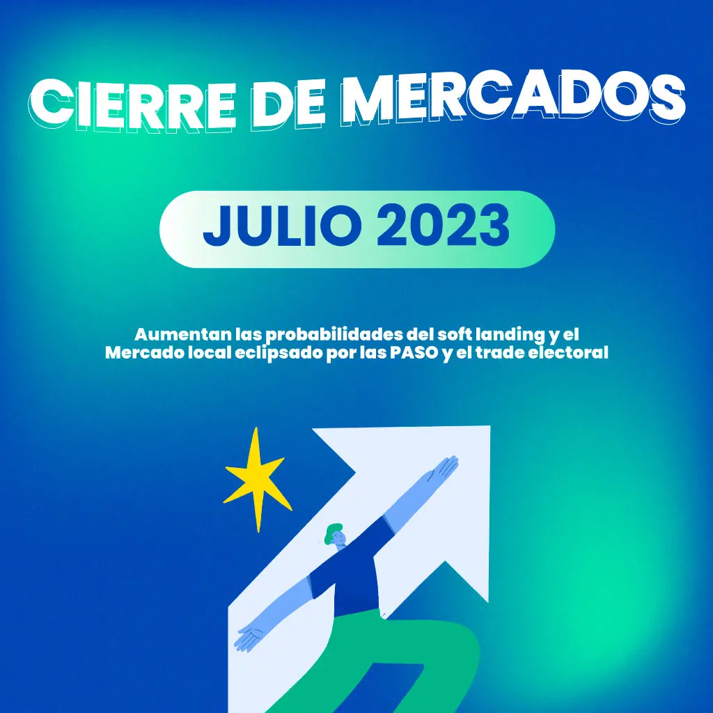 Cierre de Mercados Julio 2023
