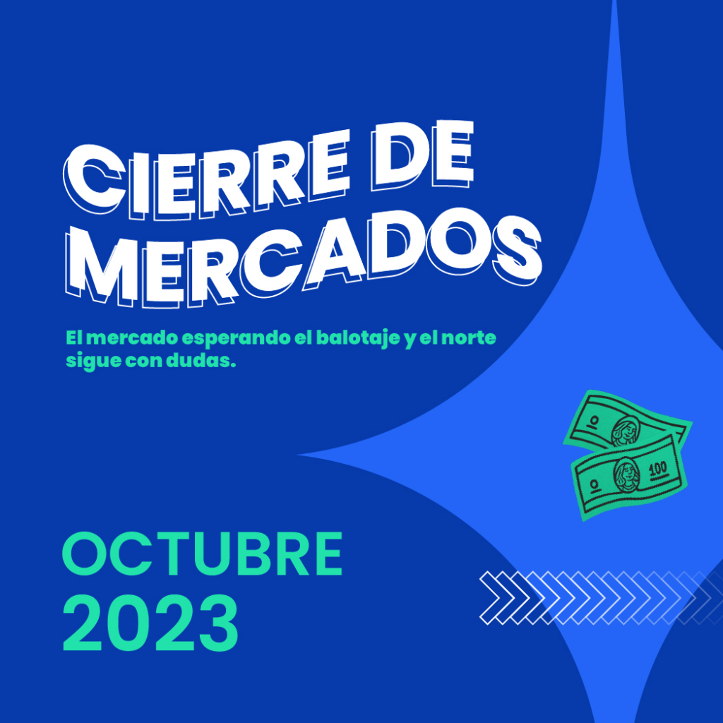 Cierre de Mercados Octubre 2023