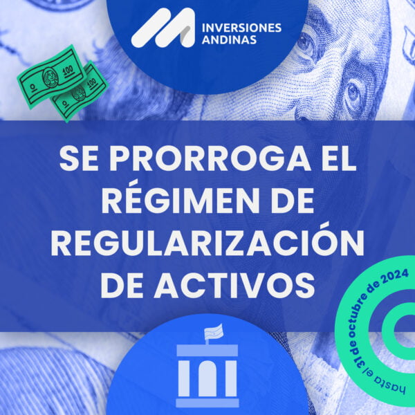 prórroga en el régimen de regularización de activos 2024