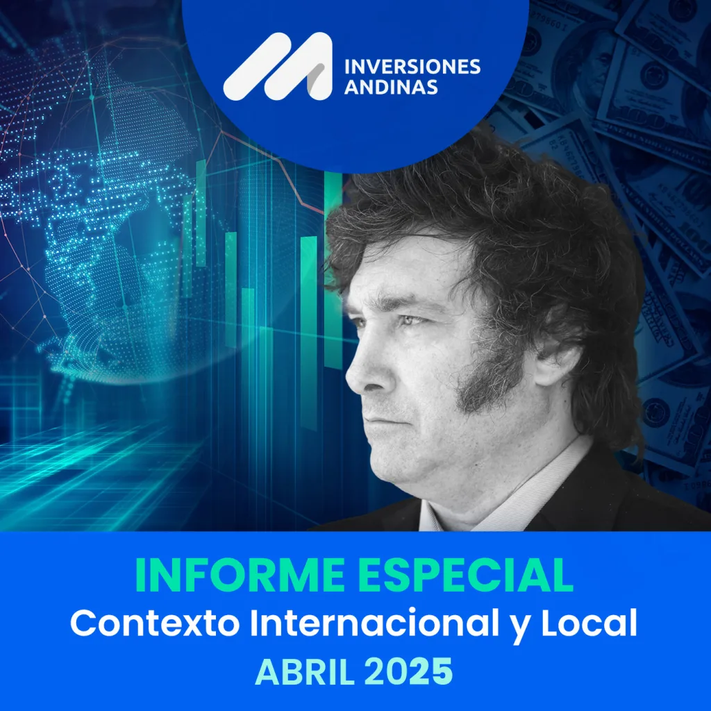 Informe especial contexto internacional y local | Abril 2025 9 Informe Especial Contexto Internacional y Local Abril 2025