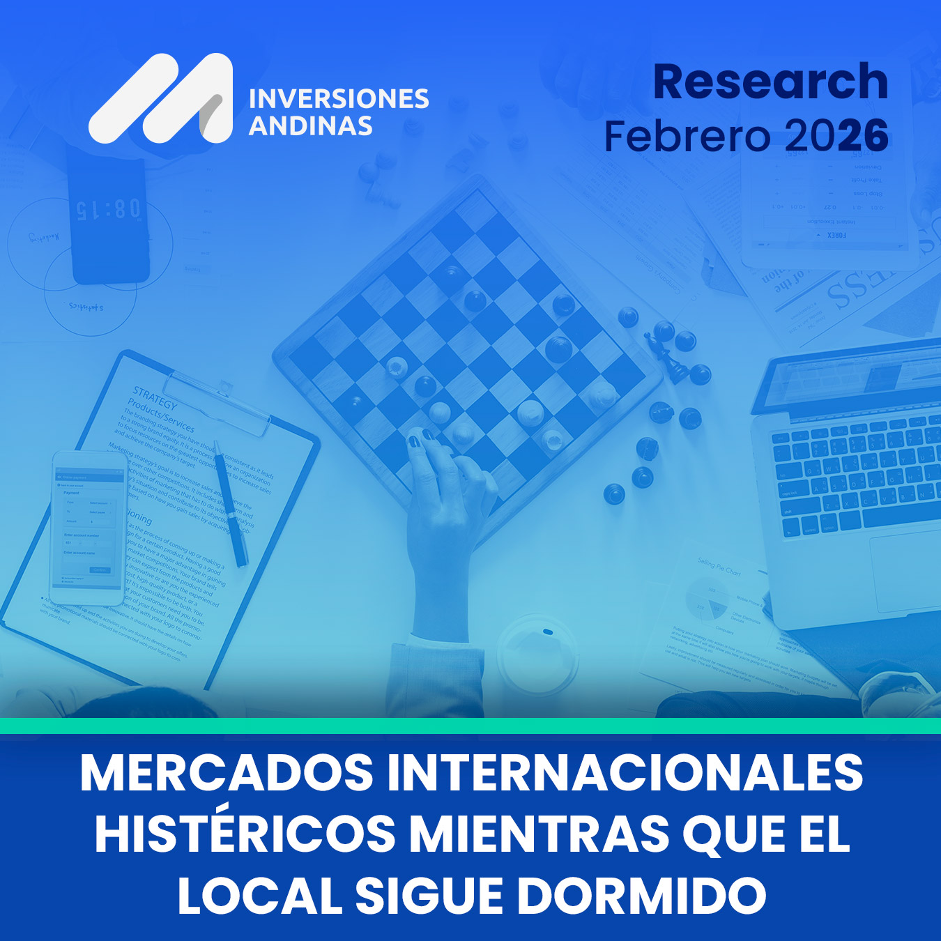 Resumen de Mercados Febrero 2026